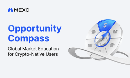 MEXC launches Opportunity Compass as 53.7% of crypto users move into stocks but knowledge gaps remain